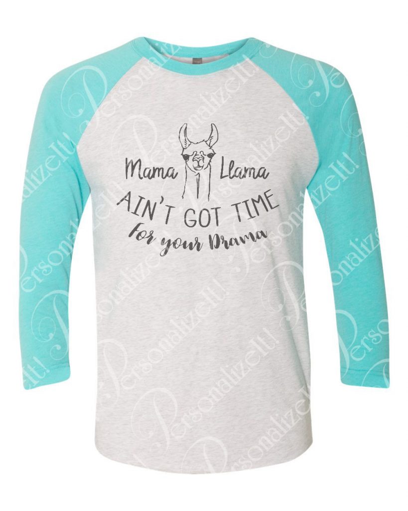 Vintage Print MAMA LAMA AIN'T GOT TIME FOR YOUR DRAMA Raglan Baseball ...